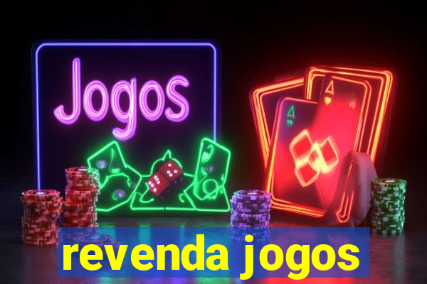 revenda jogos